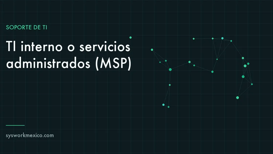 Comparación entre un equipo de sistemas interno y un proveedor de servicios administrados de tecnología