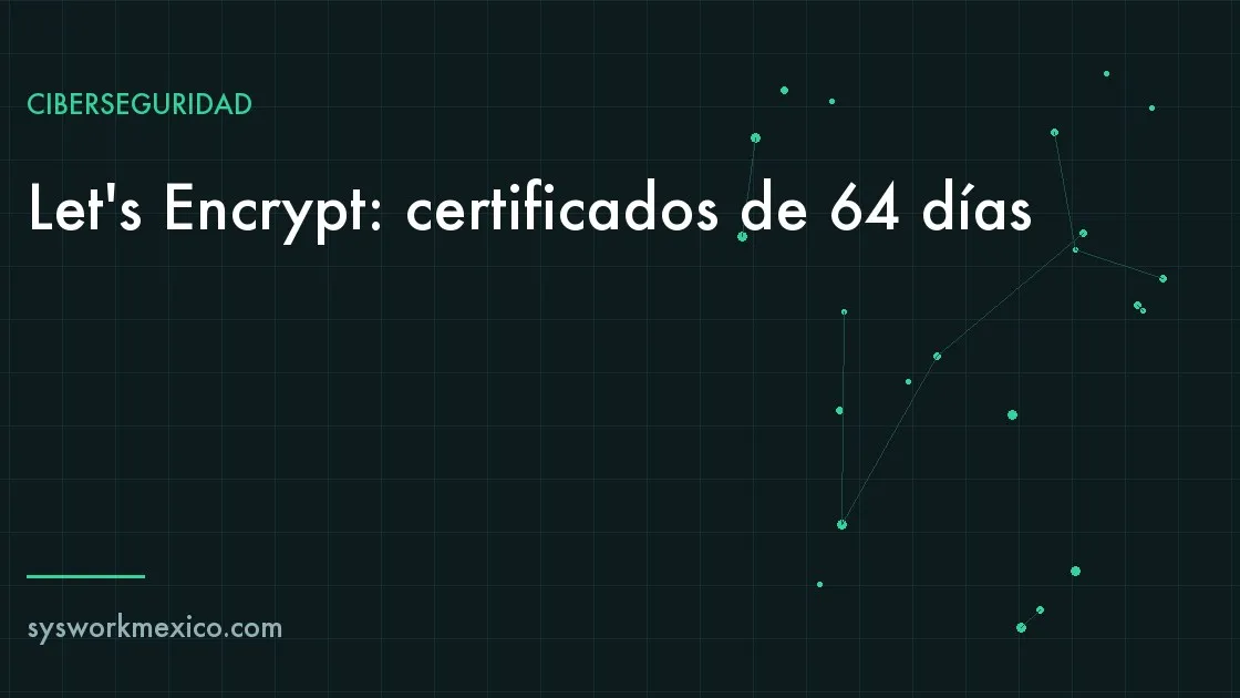 Navegador con el candado del sitio web de una empresa y un calendario que marca el 10 de febrero de 2027