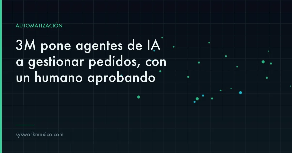 Pedidos procesados automáticamente por agentes de inteligencia artificial con una persona validando el resultado