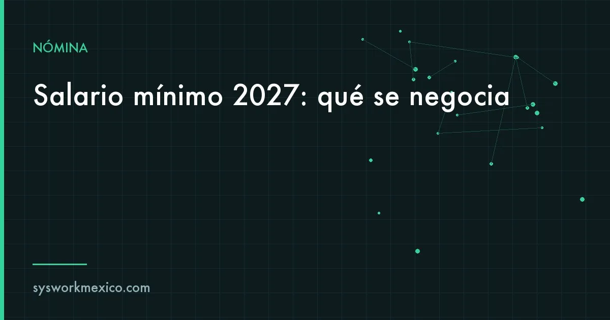 Tres flechas de distinta altura sobre un recibo de nómina, representando los escenarios de aumento al salario mínimo 2027